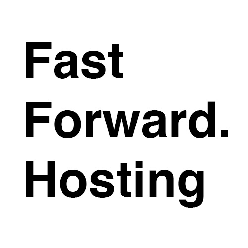 Fast Forward Hosting